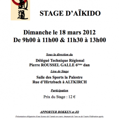 Stage dimanche 18 mars 2012 à ALTKIRCH avec PIERRE ROUSSEL GALLE 6 ème DAN